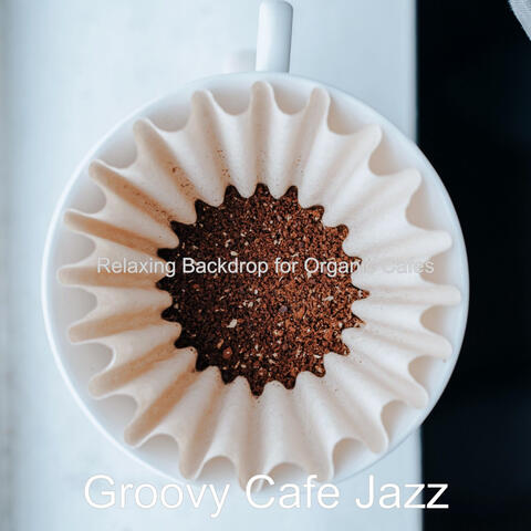 Relaxing Backdrop for Organic Cafes