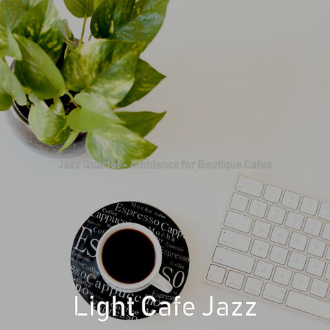 Jazz Quartet - Ambiance for Boutique Cafes
