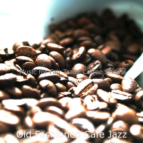 Music for Fair Trade Coffee Shops
