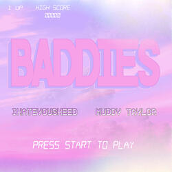 Baddies