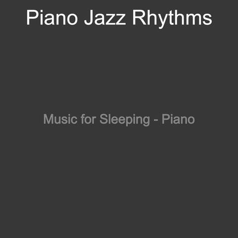 Music for Sleeping - Piano