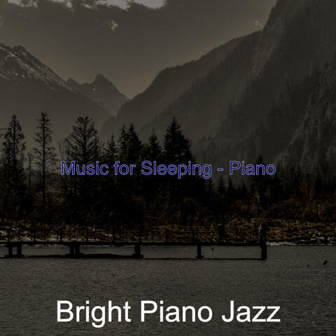 Music for Sleeping - Piano