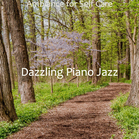 Ambiance for Self Care