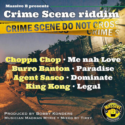 Massive B Presents: Crime Scene Riddim