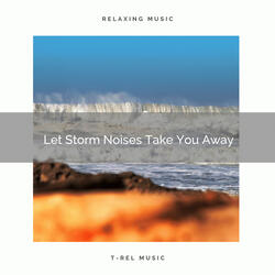 The Thunder, Recharge, and Relax with This Feeling
