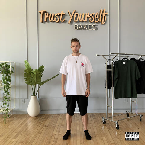Trust Yourself
