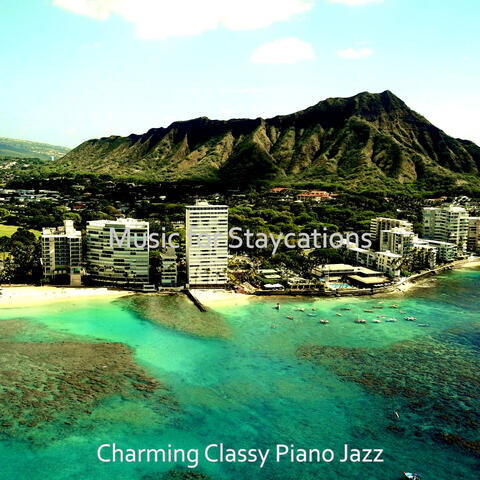 Music for Staycations