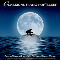 La Fille Aux Cheveux - Debussy - Classical Piano - Classical Music and Ocean Sounds - Classical Music