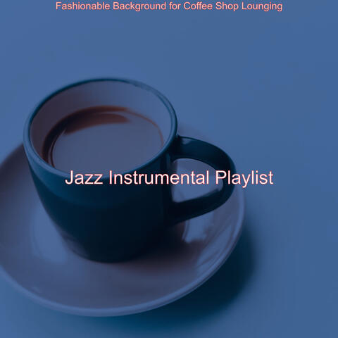 Fashionable Background for Coffee Shop Lounging