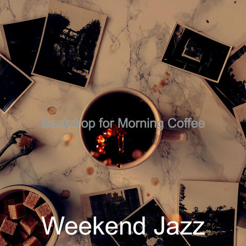 Backdrop for Morning Coffee