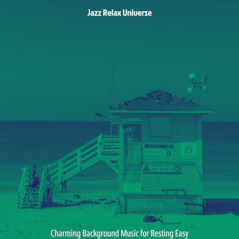 Charming Background Music for Resting Easy