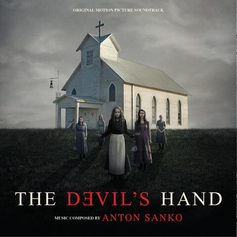 The Devil's Hand (Original Motion Picture Soundtrack)