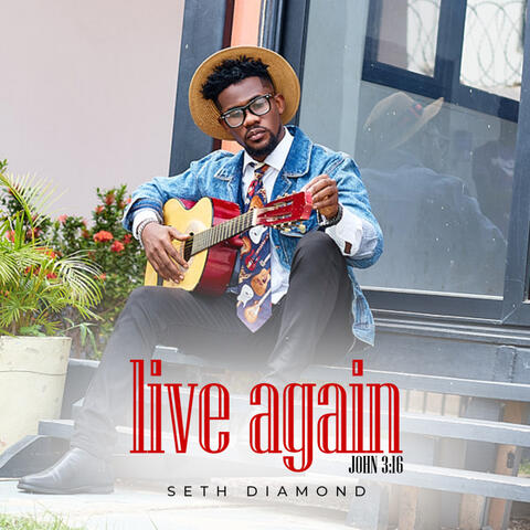 Live Again ( John 3:16)