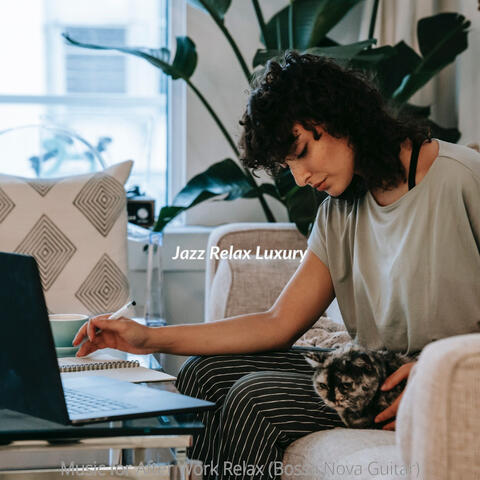 Music for After Work Relax (Bossa Nova Guitar)