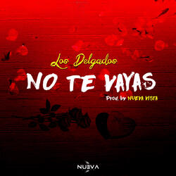 No Te Vayas