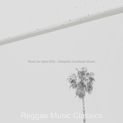 Music for Saint Kitts - Delightful Caribbean Music