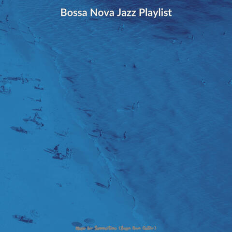 Music for Summertime (Bossa Nova Guitar)