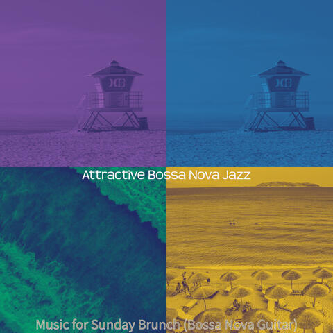 Music for Sunday Brunch (Bossa Nova Guitar)