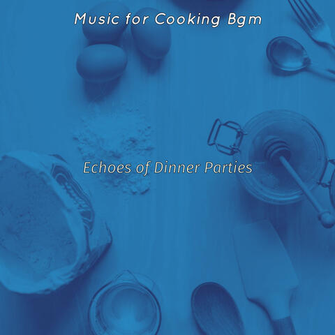 Echoes of Dinner Parties