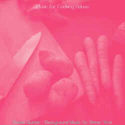 High-class Music for Cooking