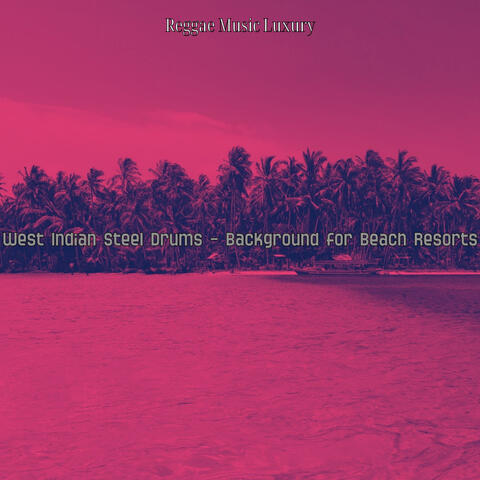 West Indian Steel Drums - Background for Beach Resorts