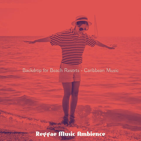 Backdrop for Beach Resorts - Caribbean Music