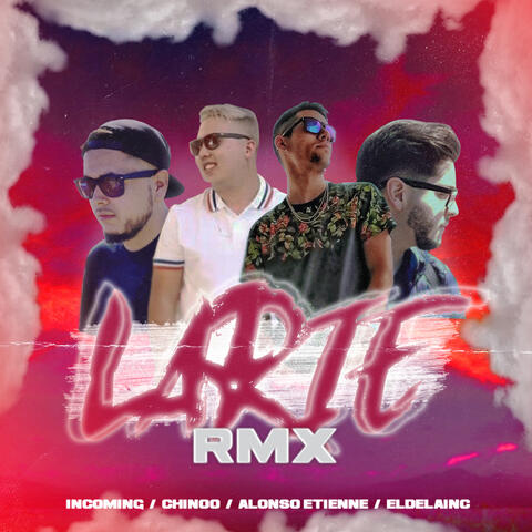 Larie (feat. Alonso Etienne, Eldelainc & Incoming)