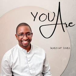 You Are