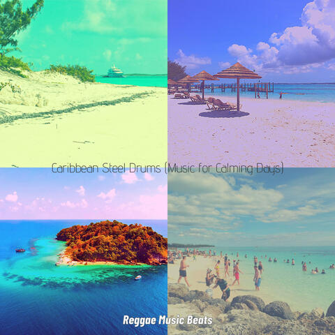 Caribbean Steel Drums (Music for Calming Days)