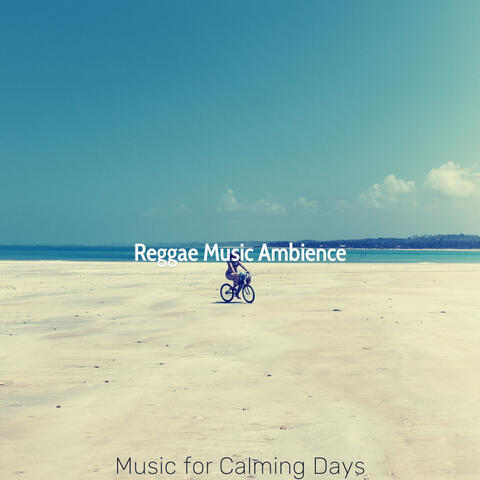 Music for Calming Days