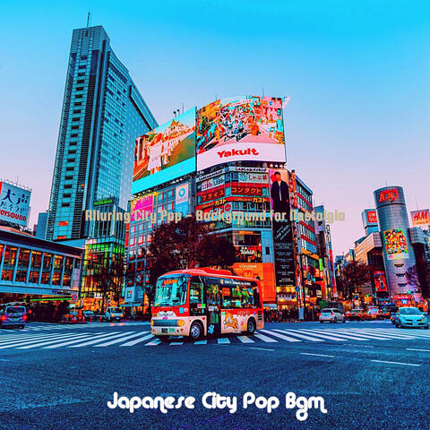 Alluring City Pop - Background for Nostalgia
