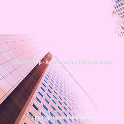 Urbane Ambience for Tokyo Dreams