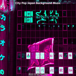 Entertaining Tokyo Nights