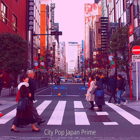 City Pop - Ambiance for Tokyo Nights