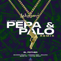 Pepa & Palo (feat. Shadow Blow, Bulova & Bulin 47)