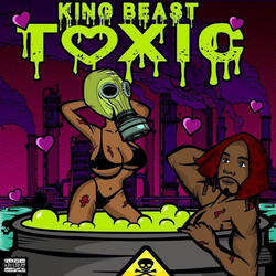 TOXIC (In My Feelings)