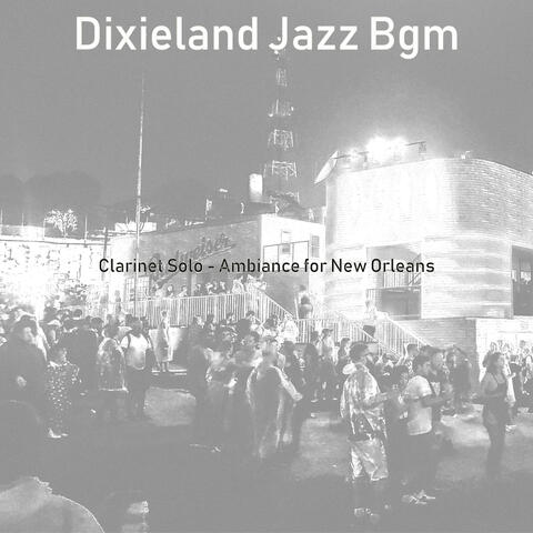 Clarinet Solo - Ambiance for New Orleans