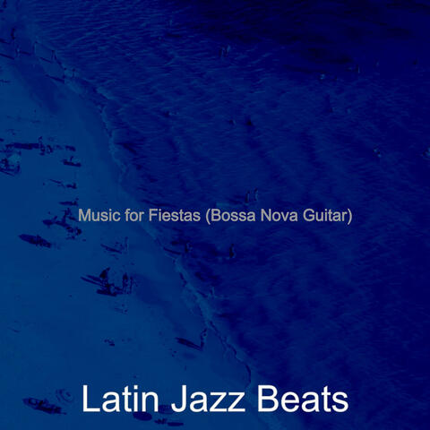 Music for Fiestas (Bossa Nova Guitar)