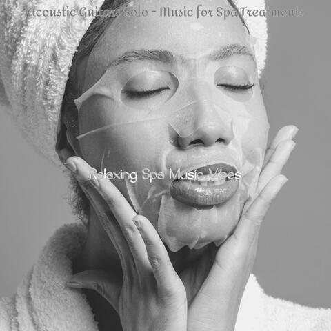 Acoustic Guitars Solo - Music for Spa Treatments