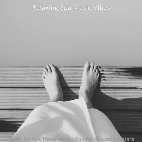 Music for Spa Treatments - Soulful Acoustic Guitars
