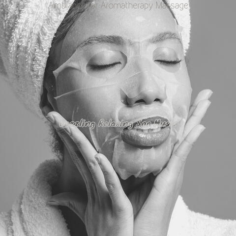 Ambiance for Aromatherapy Massage
