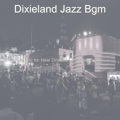 Music for New Orleans - Trumpet Solo