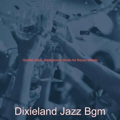 Quintet Jazz - Background Music for Bayou Moods
