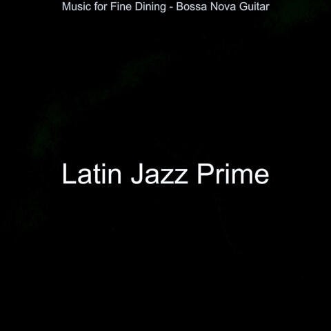 Music for Fine Dining - Bossa Nova Guitar
