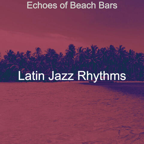 Echoes of Beach Bars