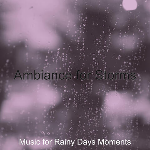 Ambiance for Storms