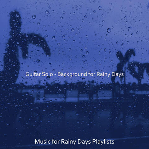 Guitar Solo - Background for Rainy Days