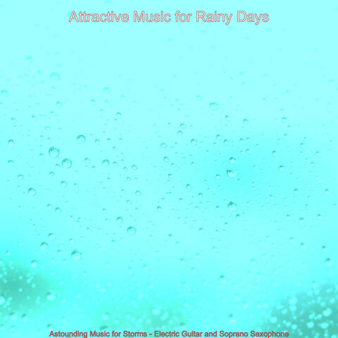 Astounding Music for Storms - Electric Guitar and Soprano Saxophone