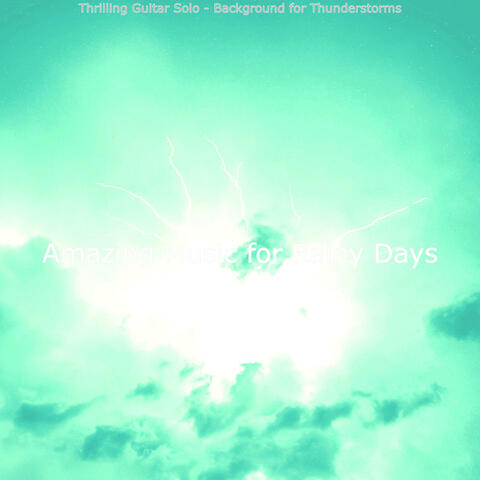 Thrilling Guitar Solo - Background for Thunderstorms
