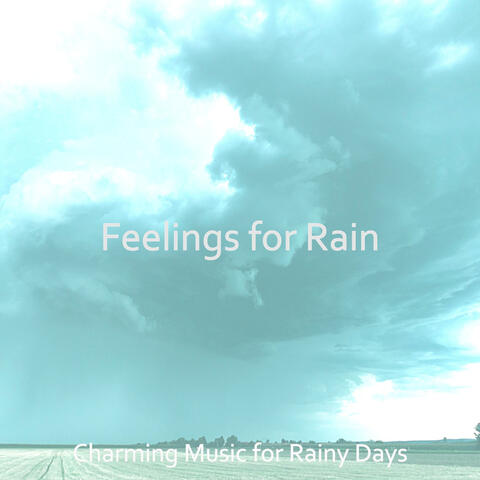 Feelings for Rain